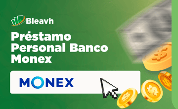 Préstamo Personal Banco Monex: Tu Guía Completa