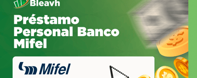 Préstamo Personal Banco Mifel: Tu Guía Completa