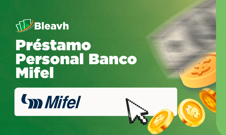 Préstamo Personal Banco Mifel: Tu Guía Completa